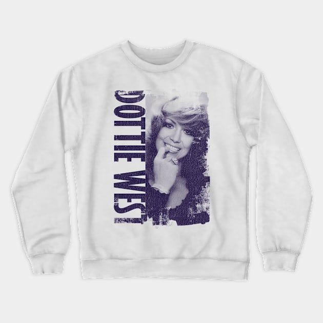 Dottie West - Nametype Crewneck Sweatshirt by ROYFRESHN DRAW